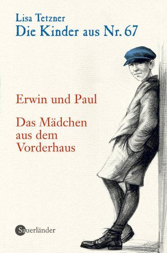 Lisa Tetzner - Die Kinder aus Nr. 67: Band 1: Erwin und Paul - Die Geschichte einer Freundschaft /Das Mädchen aus dem Vorderhaus - Preis vom 13.10.2026 11:25:28 h