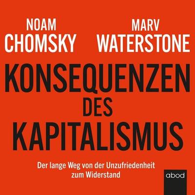 Konsequenzen des Kapitalismus - Marv Waterstone,Noam Chomsky, Audio, 4066004656113