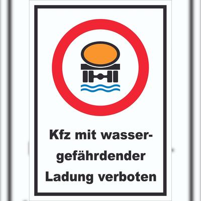 HB-Druck Verbot Kfz mit wassergefährdener Ladung Schild A0 (841x1189mm)