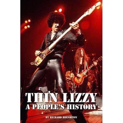 Thin Lizzy - A People's History, Gebundene Ausgabe von Richard Houghton, Spenwood Books, 978-1-916889-63-7