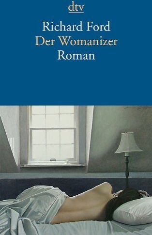 Richard Ford - Der Womanizer: Roman - Preis vom 16.10.2026 11:41:07 h