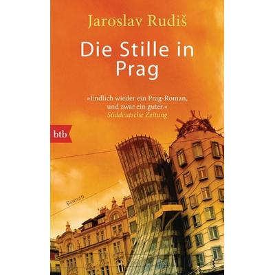 Die Stille in Prag, Taschenbuch von Jaroslav Rudiš, btb