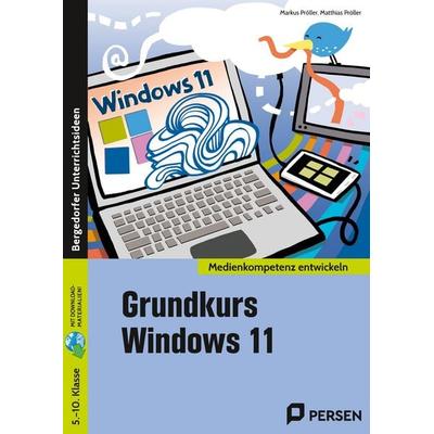Grundkurs Windows 11, Set von Matthias Pröller,Markus Pröller, Persen Verlag in der AAP Lehrerwelt GmbH, 978-3-403-20965-2