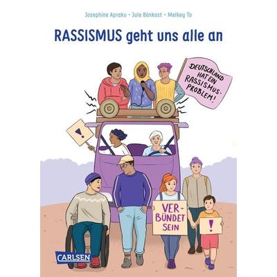 Rassismus geht uns alle an, Taschenbuch von Josephine Apraku,Jule Bönkost, Carlsen, 978-3-551-25468-9