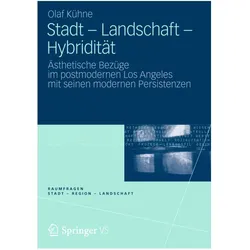Stadt - Landschaft - Hybridität, Fachbücher von Olaf Kühne