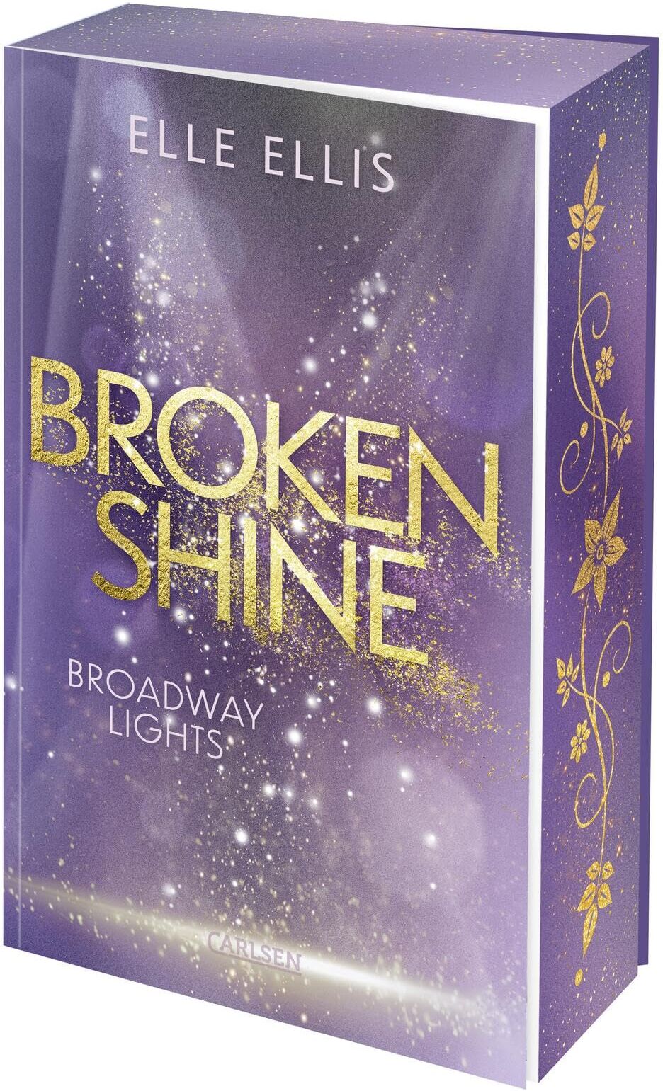 Elle Ellis - Broadway Lights 1: Broken Shine: Funkensprühende Haters to Lovers Romance zwischen einer aufstrebenden Musicaldarstellerin und einem Broadway-Sänger Limitierte Auflage mit Farbschnitt (1) - Preis vom 10.10.2026 11:48:34 h