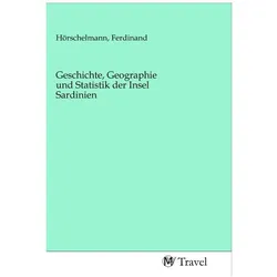 Geschichte, Geographie und Statistik der Insel Sardinien, Ratgeber