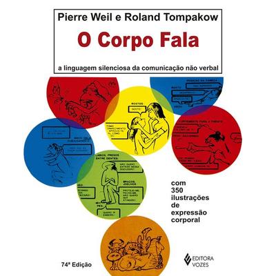 O corpo fala (resumo) - Pierre Weil,Roland Tompakow, Audio, 4066338995025