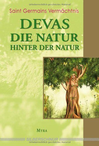 Myra - Devas - Die Natur hinter der Natur: St. Germains Vermächtnis - Preis vom 17.10.2026 19:25:27 h