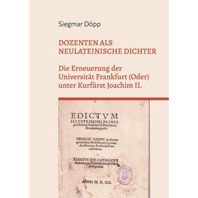 Dozenten als neulateinische Dichter, Taschenbuch von Siegmar Döpp, BoD - Books on Demand, 978-3-939526-61-2