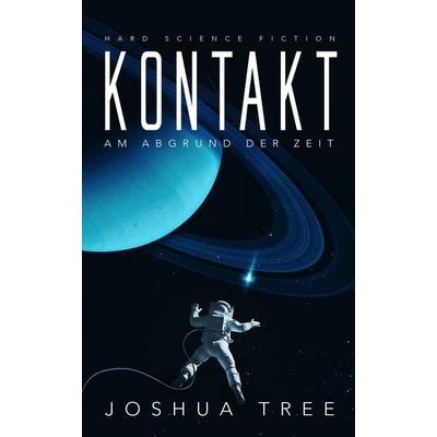 Kontakt, Taschenbuch von Joshua Tree, Nova MD, 978-3-9894249-0-6
