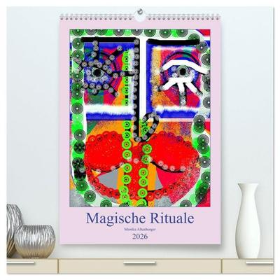 Magische Rituale (hochwertiger Premium Wandkalender 2026 DIN A2 hoch), Kunstdruck in Hochglanz