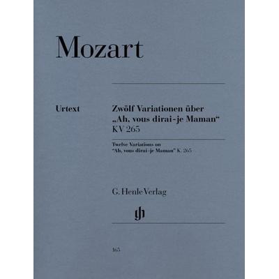 Wolfgang Amadeus Mozart - 12 Variationen über „Ah, vous dirai-je Maman“ KV 265 -
