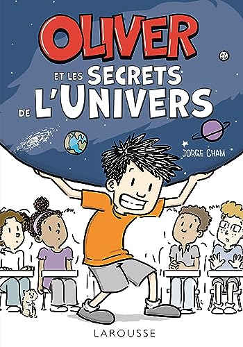 Jorge Cham - Oliver et les secrets de l'Univers - Preis vom 09.10.2026 07:28:09 h