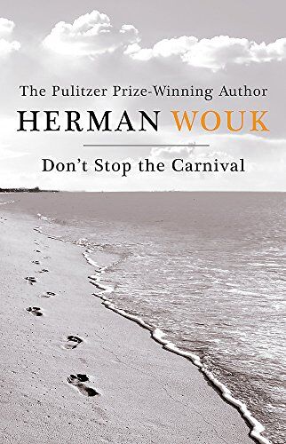 Herman Wouk - Don't Stop the Carnival - Preis vom 06.10.2026 07:26:00 h