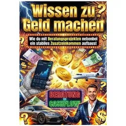 Wissen zu Geld machen, Ratgeber von Tim Braun