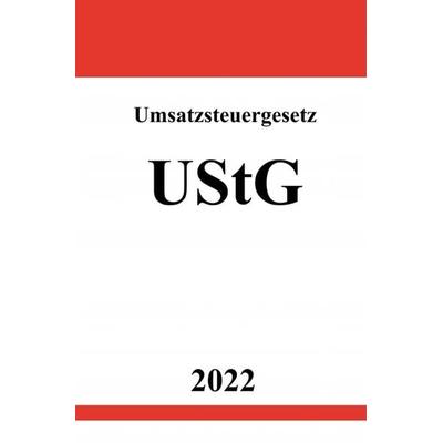 Umsatzsteuergesetz UStG 2022, Taschenbuch von Ronny Studier, Epubli, 978-3-7549-3195-0