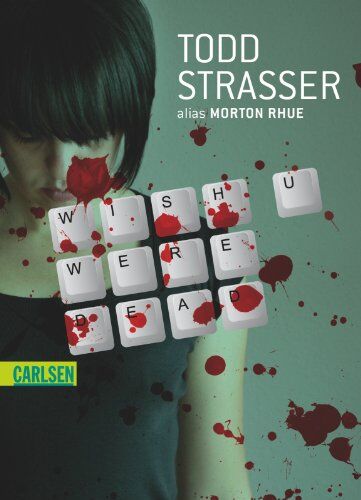 Todd Strasser - Wish u were dead - Preis vom 12.10.2026 11:37:12 h