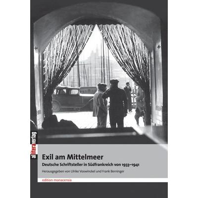Exil am Mittelmeer, Taschenbuch von Ulrike Voswinckel,Frank Berninger, Buch&media, 978-3-86520-113-3