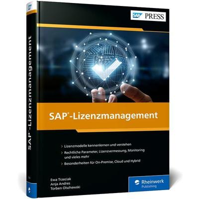 SAP-Lizenzmanagement, Gebundene Ausgabe von Ewa Trzeciak,Anja Andres,Torben Olschewski, Rheinwerk, 978-3-367-10213-6