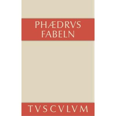 Fabeln, Gebundene Ausgabe von Phaedrus, De Gruyter, 978-3-11-035607-6