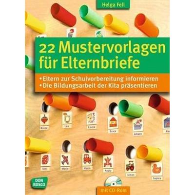 22 Mustervorlagen für Elternbriefe, m. CD-ROM, Taschenbuch von Helga Fell, Don Bosco, 978-3-7698-1917-5