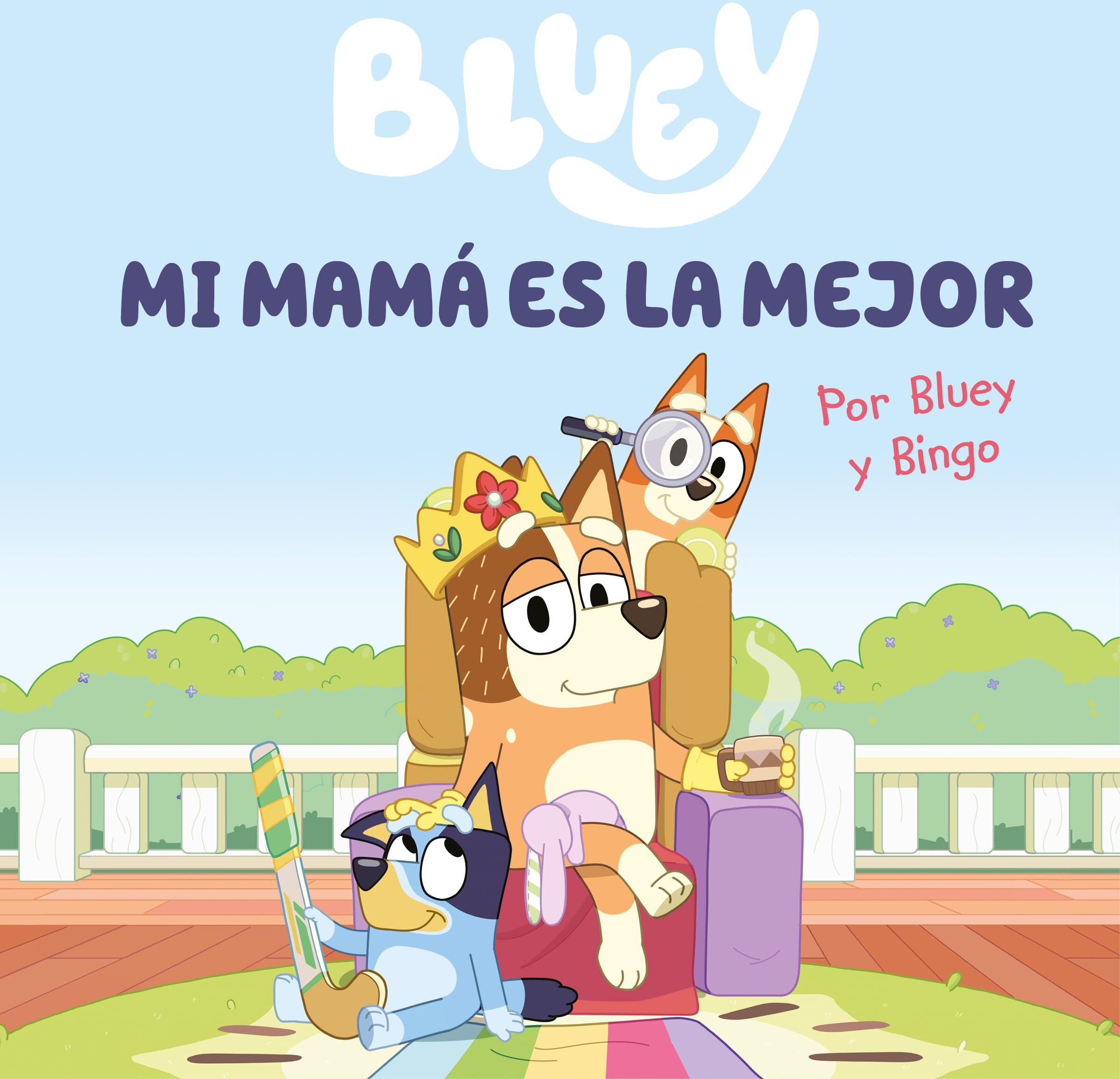 Bluey - Bluey. Un cuento 6 - Mi mamá es la mejor (edición en español): Un regalo original y especial para el Día de la Madre (Cuentos infantiles, Band 6) - Preis vom 19.10.2026 19:33:35 h