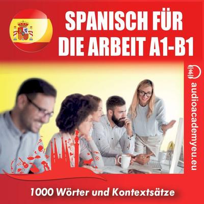 Spanisch für die Arbeit A1-B1 - Tomas Dvoracek, Audio, 9788088625001