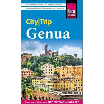 Reise Know-How CityTrip Genua, Taschenbuch von Markus Bingel, Reise Know-How Verlag Peter Rump GmbH, 978-3-8317-8049-5