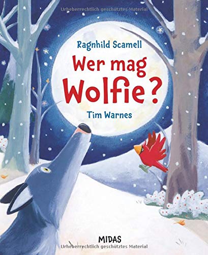 Ragnhild Scamell - Wer mag Wolfie? (Midas Kinderbuch) - Preis vom 18.10.2026 19:22:15 h