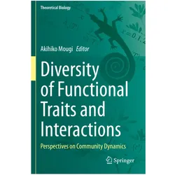 Diversity of Functional Traits and Interactions, Fachbücher von Akihiko Mougi