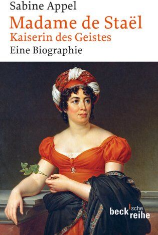 Sabine Appel - Madame de Staël: Kaiserin des Geistes - Preis vom 13.10.2026 19:28:25 h