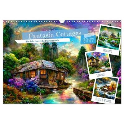 Fantasie Cottages - Ein Jahr durch die Märchenwelt (Wandkalender 2027 DIN A3 quer), CALVENDO Monatskalender