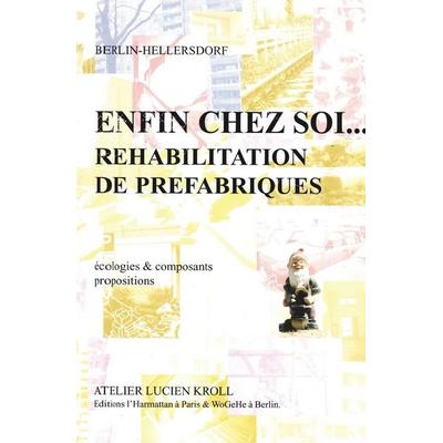 Enfin chez soi, Taschenbuch von Atelier Lucien Kroll, Editions L'Harmattan; 978-2-7384-4823-1