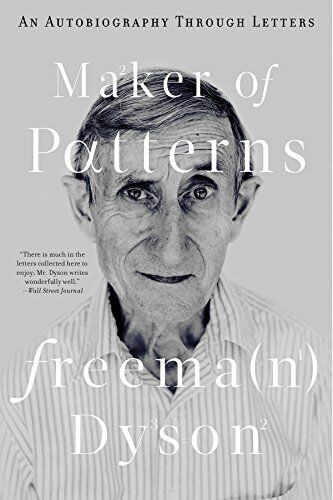 Freeman Dyson - Maker of Patterns: An Autobiography Through Letters - Preis vom 09.10.2026 07:28:09 h
