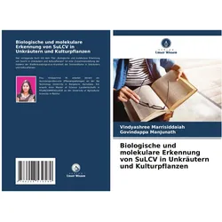 Biologische und molekulare Erkennung von SuLCV in Unkräutern und Kulturpflanzen, Ratgeber von Vindyashree Marrisiddaiah, Govindappa Manjunath