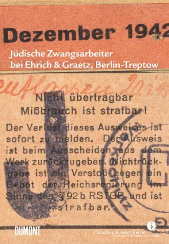 Aubrey Pomerance - Jüdische Zwangsarbeiter bei Ehrich und Graetz, Berlin-Treptow - Preis vom 09.10.2026 07:28:09 h