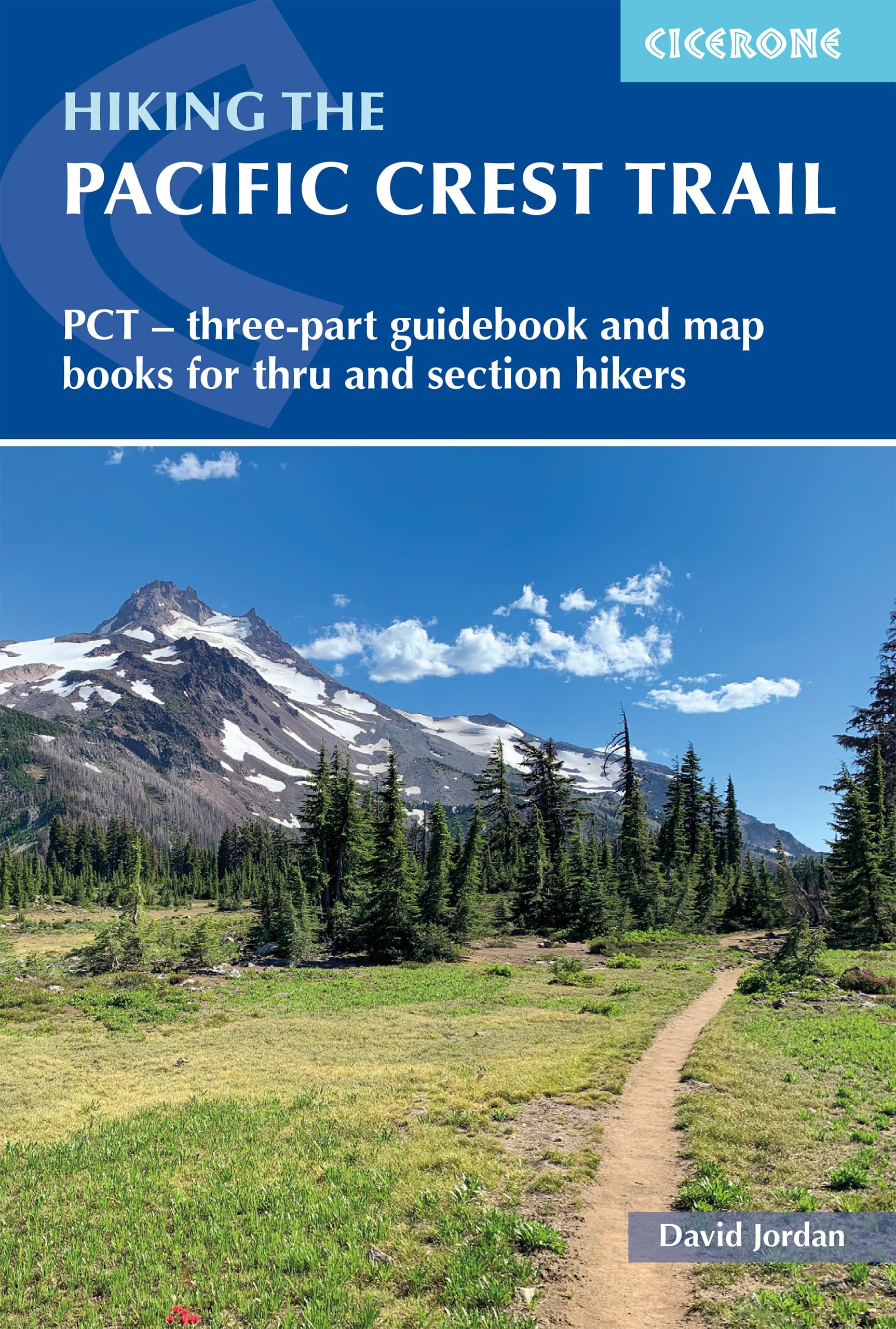 David Jordan - Hiking the Pacific Crest Trail: PCT - three-part guidebook and map books for thru and section hikers (Cicerone guidebooks) - Preis vom 13.10.2026 11:25:28 h
