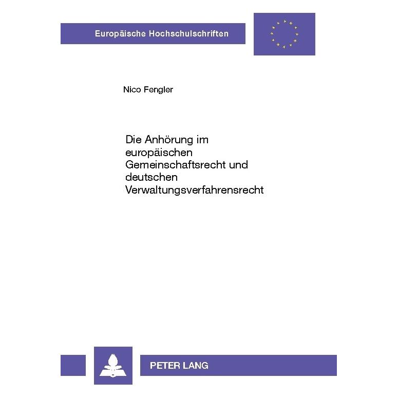 Peter Lang Fengler:Die Anhörung im europäischen Ge (Deutsch, Softcover, Nico Fengler) (64884292)