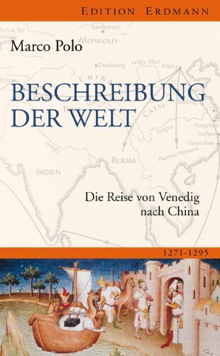 Marco Polo - Beschreibung der Welt: Die Reise von Venedig nach China 1271-1295 - Preis vom 02.10.2026 23:42:20 h