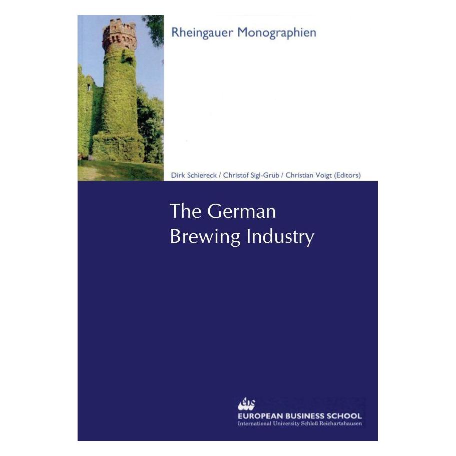 Wissenschaft & Praxis The German Brewing Industry. (Englisch, Softcover, Christian Voigt, Christoph Sigl-Grüb, Dirk Schiereck) (55189179)