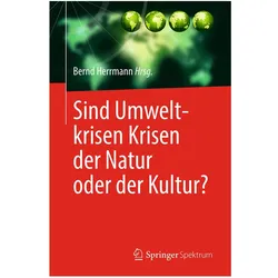 Sind Umweltkrisen Krisen der Natur oder der Kultur?, Fachbücher