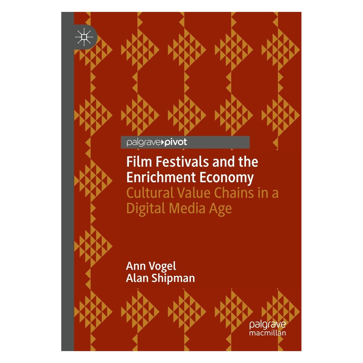 Springer Vogel:Film Festivals and the Enrichment (9783031335006)