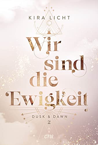 Kira Licht - Wir sind die Ewigkeit: Dusk & Dawn 2 (Dusk & Dawn-Dilogie, Band 2) - Preis vom 17.10.2026 19:25:27 h