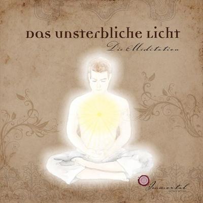 Das Unsterbliche Licht - Die Meditation - Björn Pacher, Audio, 4250444775514