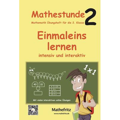 Mathestunde 2 - Einmaleins lernen intensiv und interaktiv, Taschenbuch von Jörg Christmann, Mathefritz Verlag, 978-3-941868-36-6