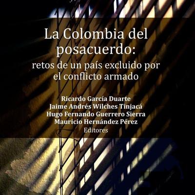 La Colombia del posacuerdo - , Audio, 9786287926196