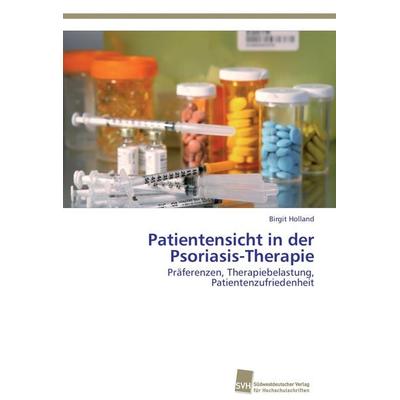 Patientensicht in der Psoriasis-Therapie, Taschenbuch von Birgit Holland, Südwestdeutscher Verlag für Hochschulschriften, 978-3-8381-3293-8
