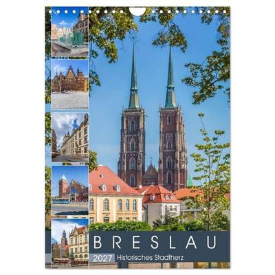 BRESLAU Historisches Stadtherz (Wandkalender 2027 DIN A4 hoch), CALVENDO Monatskalender