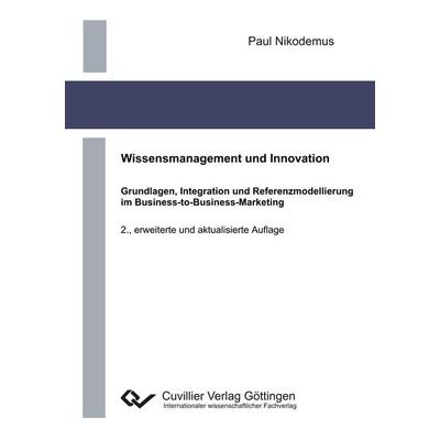 Wissensmanagement und Innovation, Taschenbuch von Paul Nikodemus, Cuvillier Verlag, 978-3-7369-9286-3